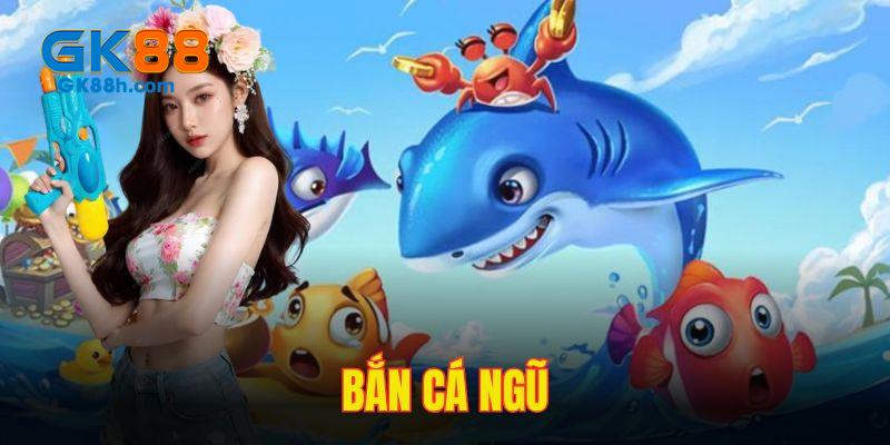 bắn cá ngũ long