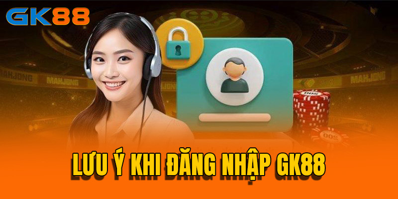 Nắm rõ các lưu ý để đảm bảo quá trình truy cập thuận lợi