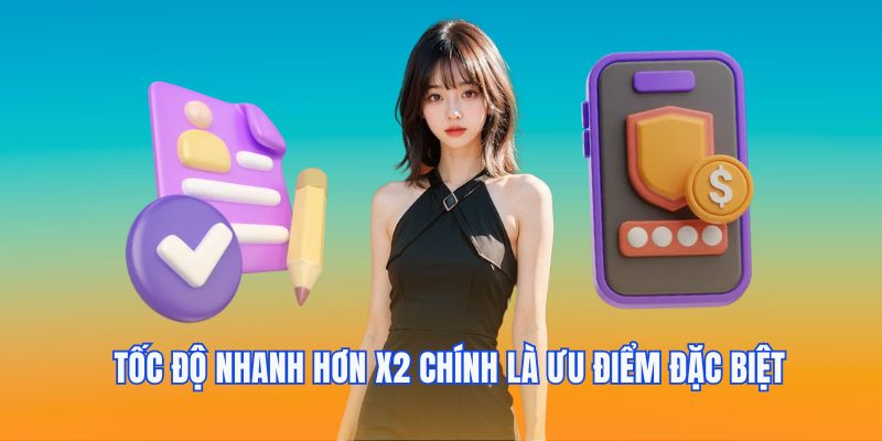 Tốc độ nhanh hơn x2 chính là ưu điểm đặc biệt